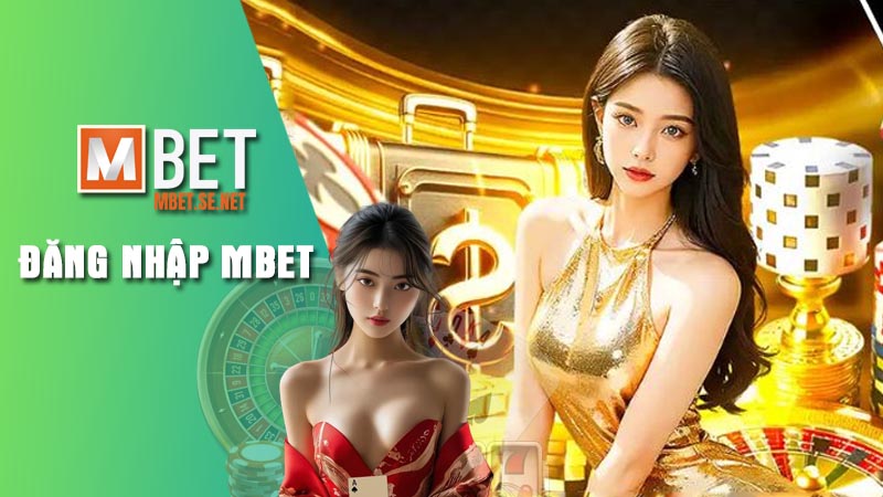 Đa dạng các hình thức đăng nhập MBET